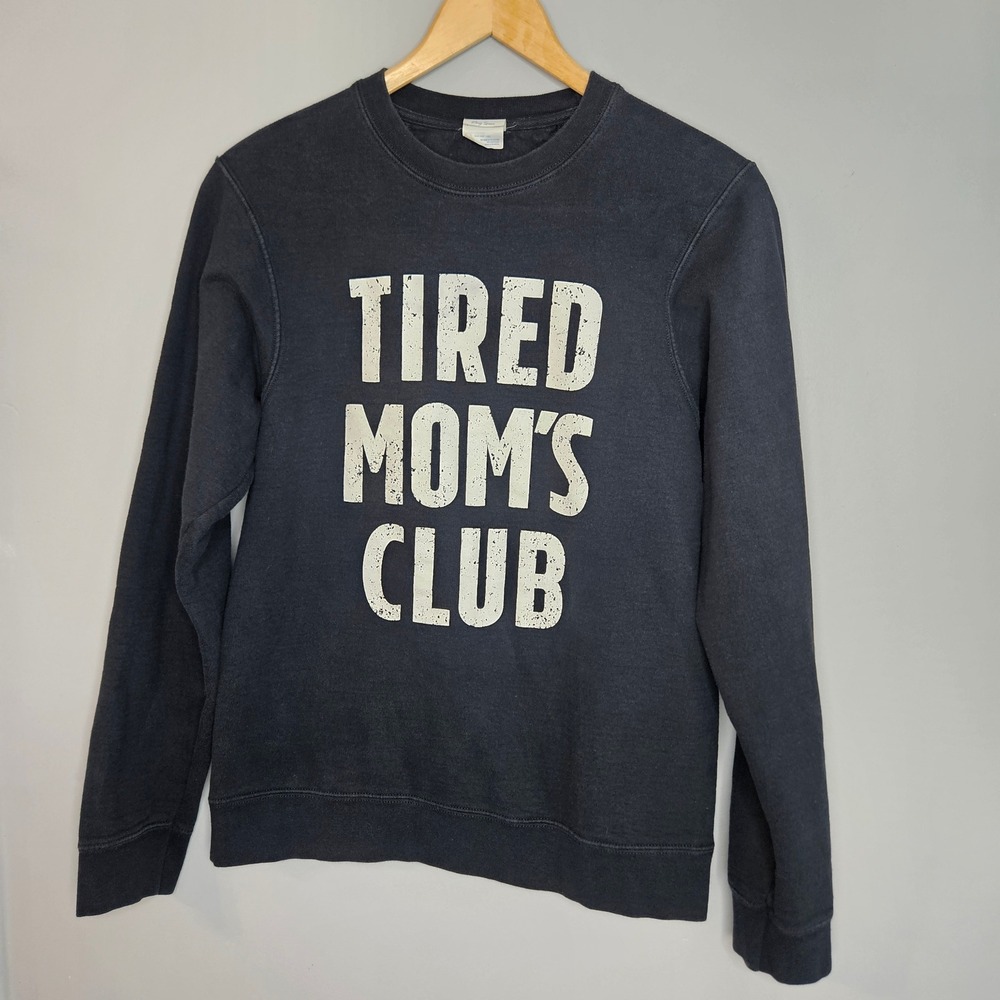 Port & Company Tired Moms Club Graphic Crewneck Sweatshirt Black Small PC78